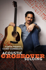 Corey Congilio - Acoustic Crossover: Soloing DVD