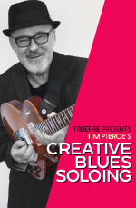 Tim Pierce - Creative Blues Soloing DVD