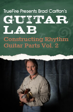 Brad Carlton - Guitar Lab: Constructing Rhythm Guitar Parts Vol.2 - DVD