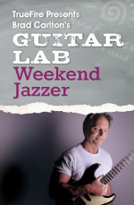 Brad Carlton - Guitar Lab: Weekend Jazzer DVD