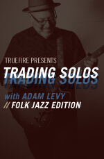 Adam Levy - Trading Solos: Folk Jazz DVD