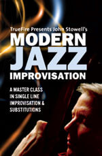 John Stowell - Modern Jazz Improv DVD