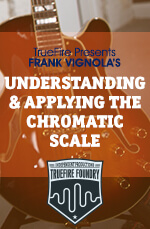 Frank Vignola - Understanding & Applying the Chromatic Scale DVD