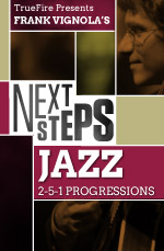 Frank Vignola - Next Steps Jazz: 2-5-1 Progressions DVD