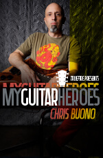 Chris Buono - My Guitar Heroes: Chris Buono DVD