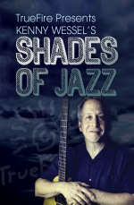 Kenny Wessel - Shades of Jazz DVD