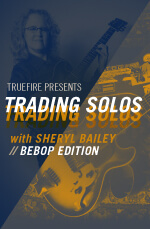 Sheryl Bailey - Trading Solos: Bebop DVD