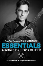 Frank Vignola - Essentials: Advanced Chord Melody DVD