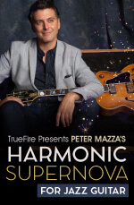 Peter Mazza - Harmonic Supernova for Jazz Guitar DVD