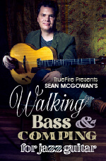 Sean McGowan - Walking Bass & Comping for Jazz Guitar DVD