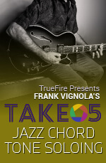 Frank Vignola - Take 5: Jazz Chord Tone Soloing DVD