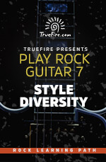 TrueFire - Play Rock Guitar 7: Style Diversity DVD