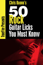 Chris Buono - 50 Rock Guitar Licks You MUST Know DVD