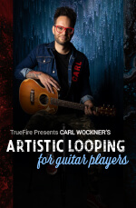 Carl Wockner - Artistic Looping for Guitar Players DVD