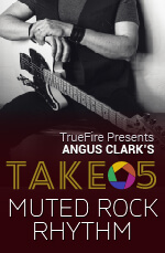 Angus Clark - Take 5: Muted Rock Rhythm DVD