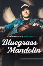 Andy Wood - Bluegrass Mandolin DVD