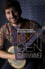Brad Kolodner - Next Gen Clawhammer DVD