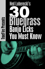 Ned Luberecki - 30 Bluegrass Banjo Licks You MUST Know DVD