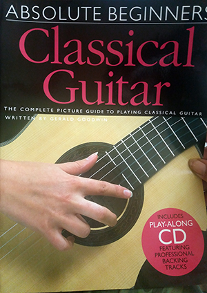 Classical Guitar (Absolute Beginners) + CD