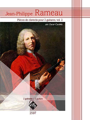 Jean-Philippe Rameau - Pièces de clavecin pour 2 guitares, vol. 2