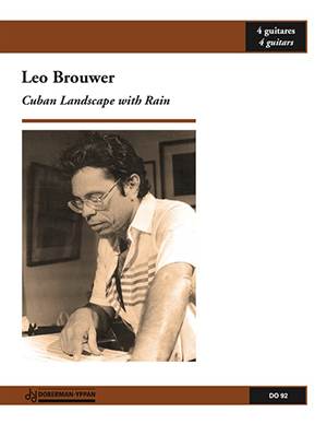 Leo BROUWER - Cuban Landscape with Rain