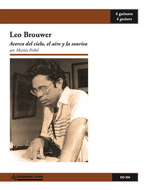 Leo BROUWER - Acerca del Cielo Guitar Ensemble