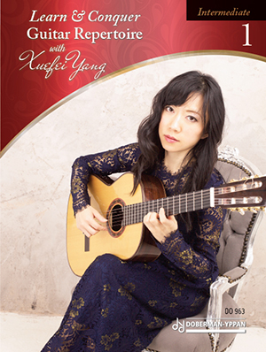 Learn & Conquer Guitar Repertoire, Intermediate 1 With Xuefei Yang