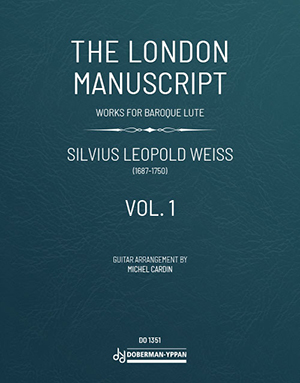 S.L. Weiss - The London Manuscript Vol.1