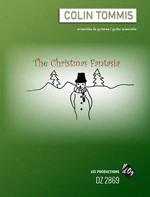 Colin Tommis - The Christmas Fantasia For Guitar Ensemble