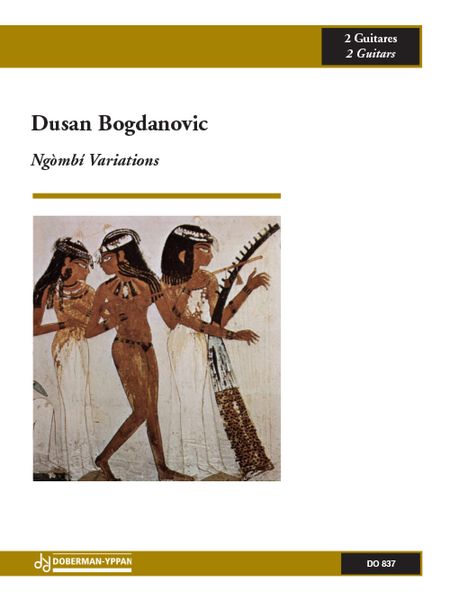 Dusan Bogdanovic - Ngombi variations For 2 Guitar