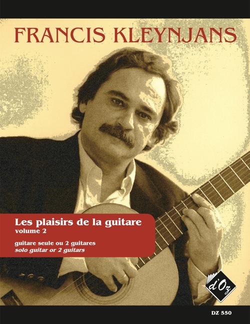 Francis Kleynjans - Les plaisirs de la guitare Op.173 Vol.2