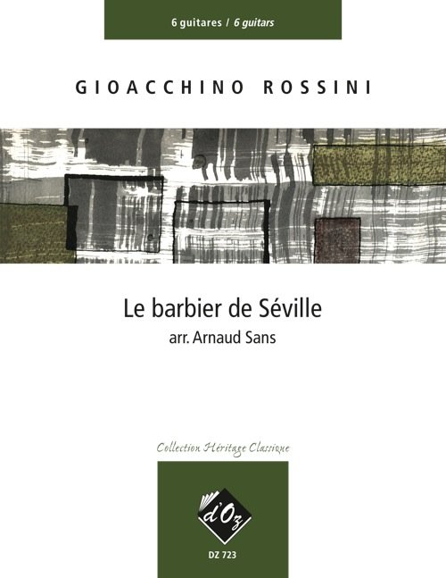 Gioacchino Rossini - Le barbier de Séville For 6 Guitar