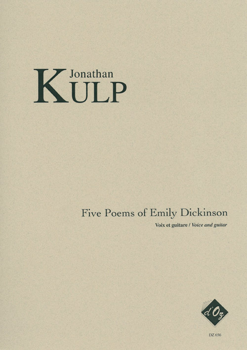 JONATHAN KULP - Five Poems of Emily Dickinson For Guitar And Voice