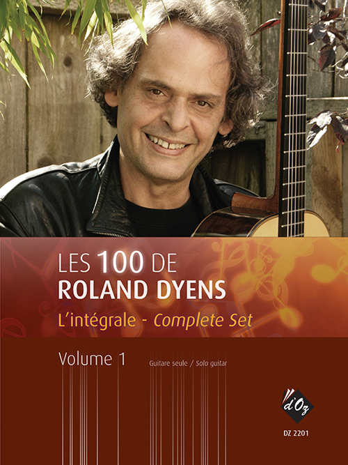 LES 100 DE ROLAND DYENS - L’INTÉGRALE, VOL.1
