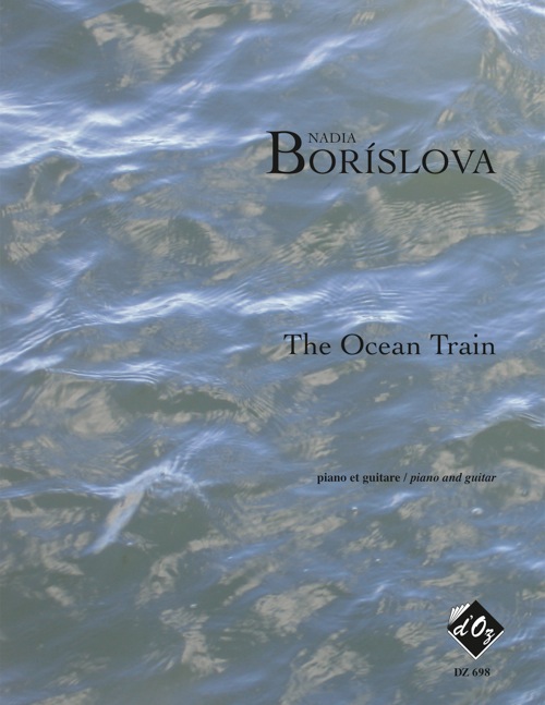 Nadia Borislova - The Ocean Train For Guitar And Piano