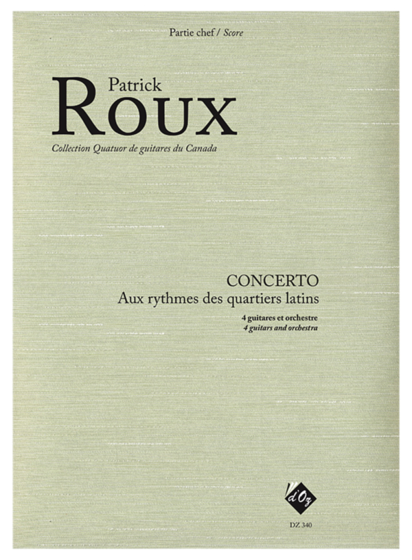 Patrick Roux - CONCERTO Aux rythmes des quartiers latins Concerto For Guitar