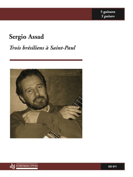 Sergio Assad - Trois brésiliens à Saint-Paul For 5 Guitar