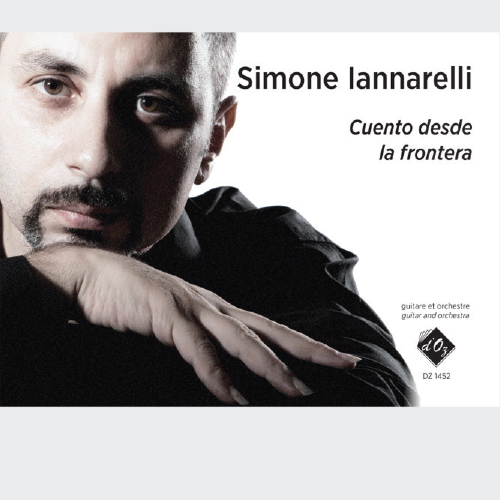 Simone Iannarelli - Cuento desde la frontera Concerto For Guitar Full Score