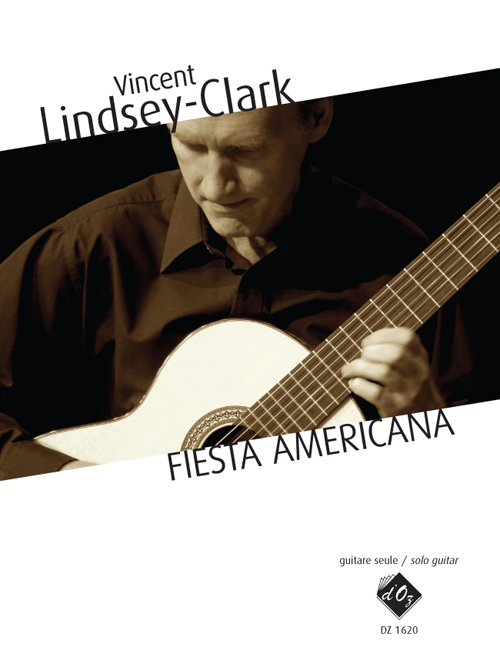 Vincent Lindsey-Clark - Fiesta Americana Guitar Solo