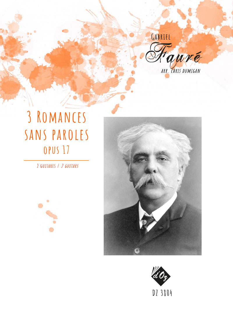 Gabriel FAURÉ - 3 Romances sans paroles, Opus 17 - For 2 Guitar