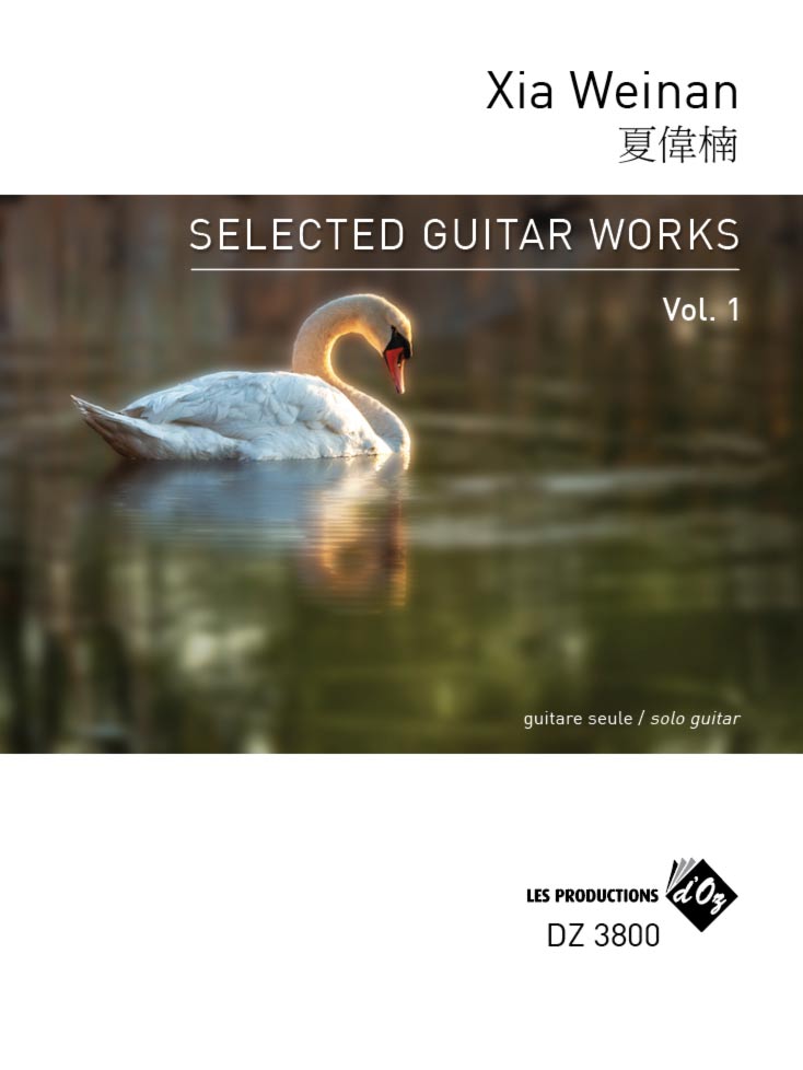 Xia WEINAN - Selected Guitar Works Vol.1 - For Solo Guitar