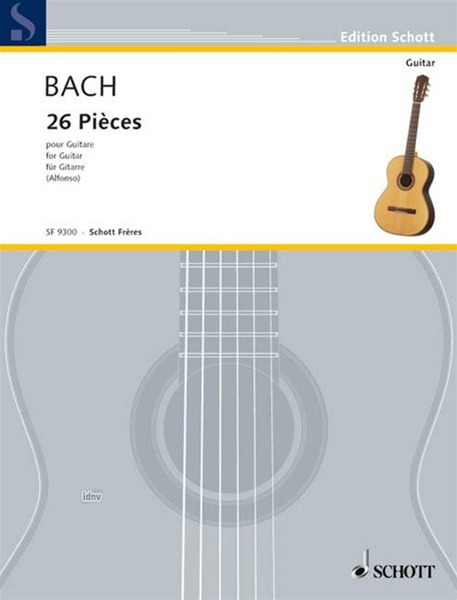 J.S. Bach - 26 Pieces - For Guitar