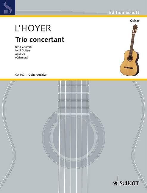 Antoine de L'Hoyer - Trio Concertant - For 3 Guitars