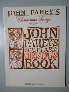 John Fahey's Christmas Songs for Guitar + CD