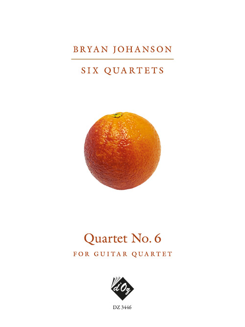 Bryan JOHANSON - Quartet No. 6 - For 4 Guitars