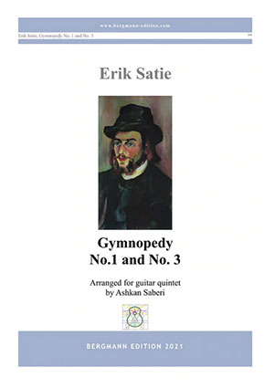 Satie-Saberi, Gymnopedy No.1 and No. 3 - For Guitar Quintet