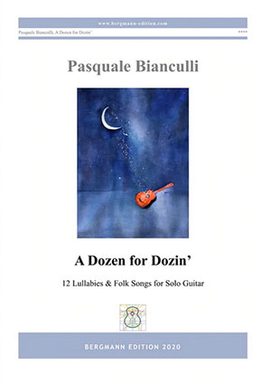 Bianculli, A Dozen for Dozin - For Solo Guitar