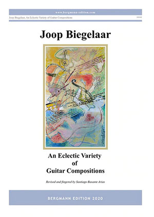 Biegelaar, An Eclectic Variety of Guitar Compositions - For Solo Guitar