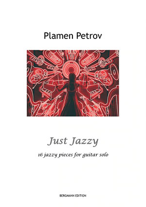 Petrov, Just Jazzy - For Solo Guitar