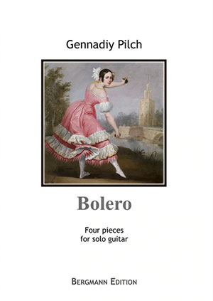 Pilch, Bolero - For Solo Guitar